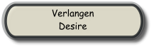 Verlangen Desire