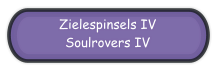 Zielespinsels IV Soulrovers IV